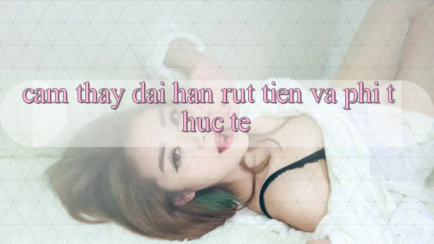 Cảm thấy dài hạn: Rút tiền và phí thực tế Cảm thấy dài hạn: Rút tiền và phí thực tế