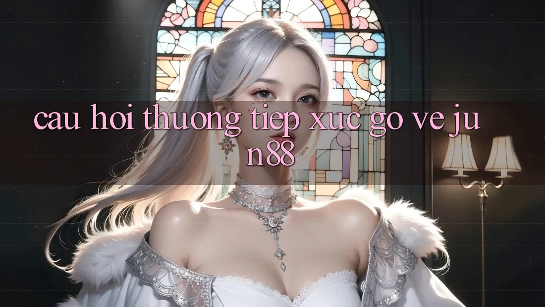 Câu hỏi thường tiếp xúc gỡ về jun88 Câu hỏi thường tiếp xúc gỡ về jun88