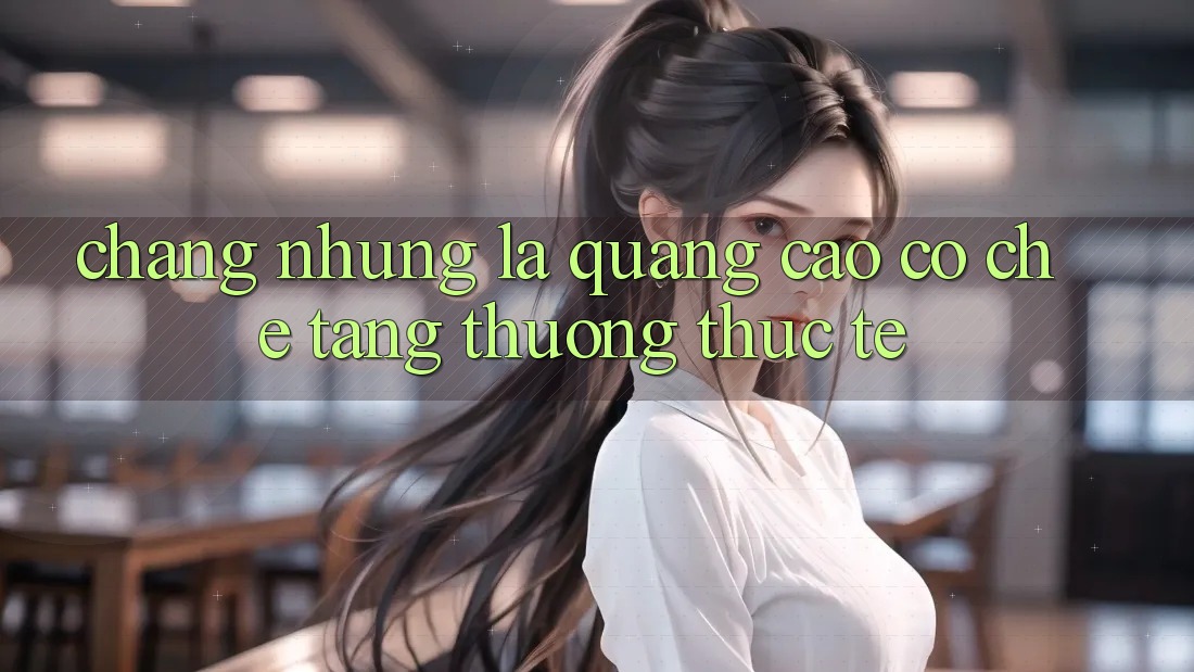 Chẳng những Là Quảng Cáo: Cơ Chế Tặng Thưởng Thực Tế Chẳng những Là Quảng Cáo: Cơ Chế Tặng Thưởng Thực Tế