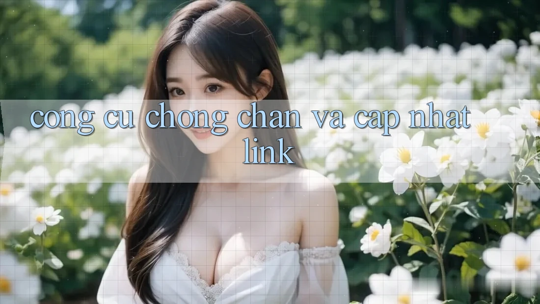 Công cụ chống chặn và cập nhật link Công cụ chống chặn và cập nhật link