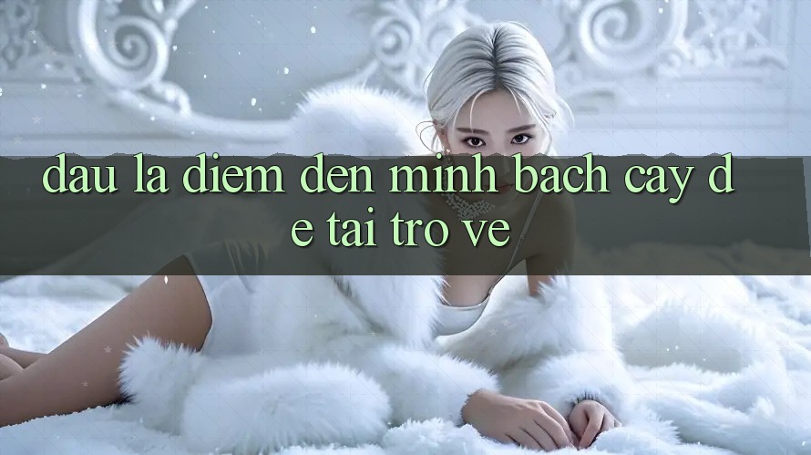 Đâu Là Điểm Đến Minh bạch Cậy Để Tải Trở về?