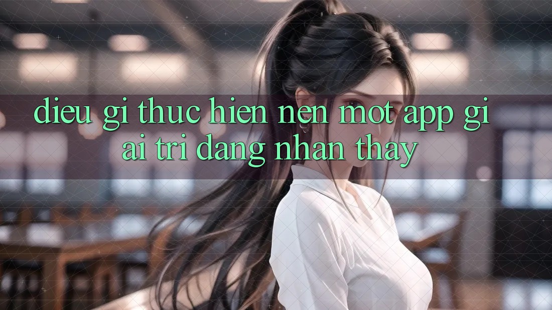 Điều Gì Thực hiện Nên Một App Giải Trí Đáng Nhận thấy? Điều Gì Thực hiện Nên Một App Giải Trí Đáng Nhận thấy?