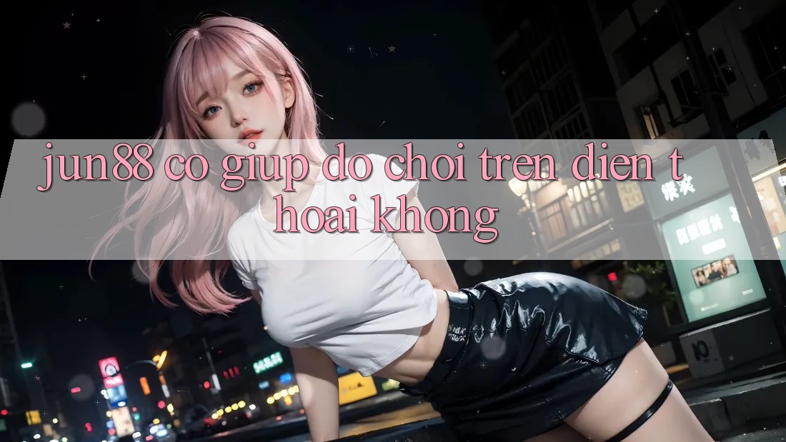 Jun88 có giúp đỡ chơi trên điện thoại không? Jun88 có giúp đỡ chơi trên điện thoại không?