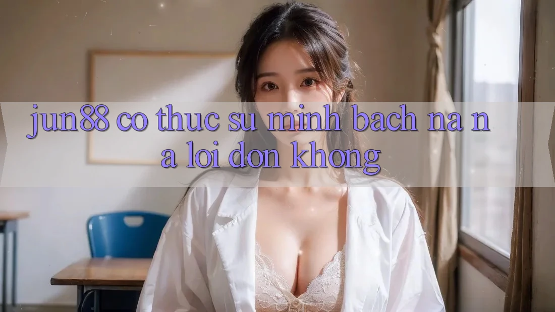 Jun88 có thực sự minh bạch na ná lời đồn không?