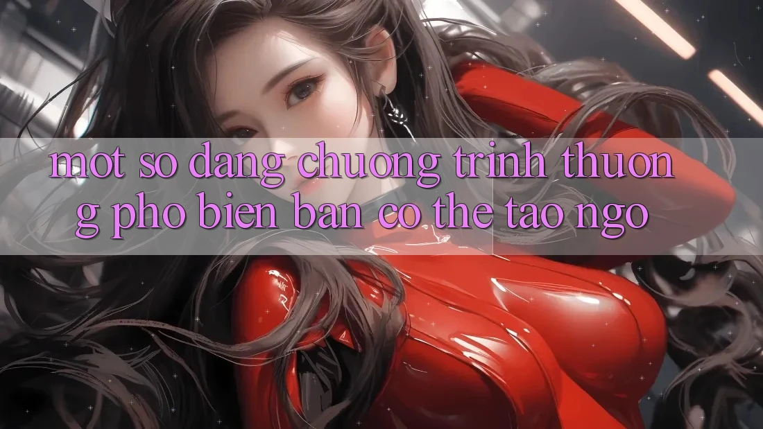 Một Số Dạng Chương trình thưởng Phổ Biến Bạn Có Thể Tao ngộ Một Số Dạng Chương trình thưởng Phổ Biến Bạn Có Thể Tao ngộ