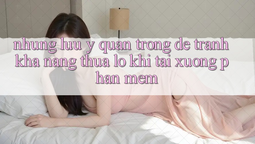 Những Lưu Ý Quan Trọng Để Tránh Khả năng thua lỗ Khi Tải xuống Phần mềm