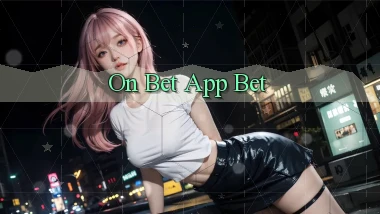 on bet app bet