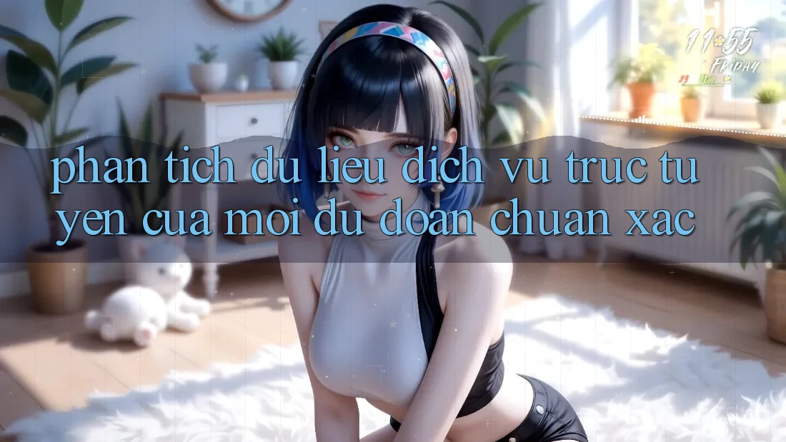 Phân Tích Dữ Liệu: Dịch vụ trực tuyến Của Mọi Dự Đoán Chuẩn Xác Phân Tích Dữ Liệu: Dịch vụ trực tuyến Của Mọi Dự Đoán Chuẩn Xác