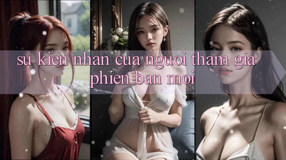 Sự kiên nhẫn của người tham gia phiên bản mới Sự kiên nhẫn của người tham gia phiên bản mới