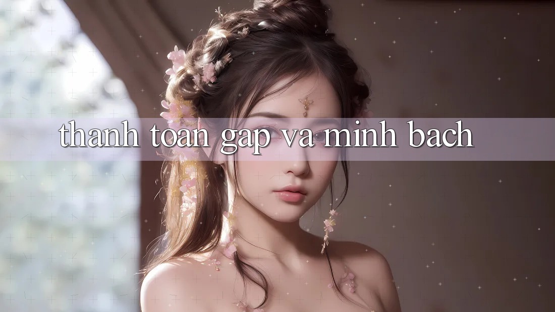 Thanh toán gấp và minh bạch Thanh toán gấp và minh bạch