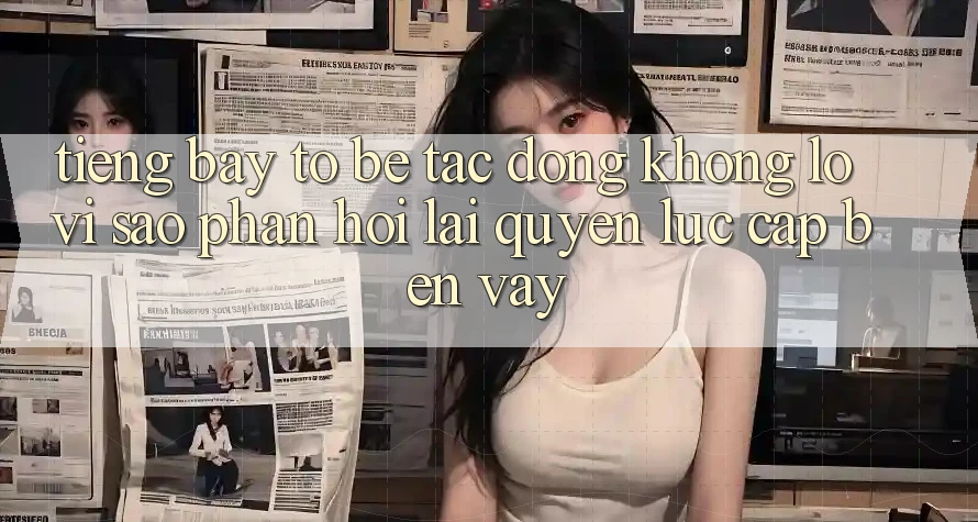 Tiếng Bày tỏ Bé, Tác Động Khổng lồ: Vì Sao Phản Hồi Lại “Quyền Lực” Cập bến Vậy? Tiếng Bày tỏ Bé, Tác Động Khổng lồ: Vì Sao Phản Hồi Lại “Quyền Lực” Cập bến Vậy?