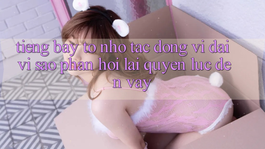 Tiếng Bày tỏ Nhỏ, Tác Động Vĩ đại: Vì Sao Phản Hồi Lại “Quyền Lực” Đến Vậy? Tiếng Bày tỏ Nhỏ, Tác Động Vĩ đại: Vì Sao Phản Hồi Lại “Quyền Lực” Đến Vậy?