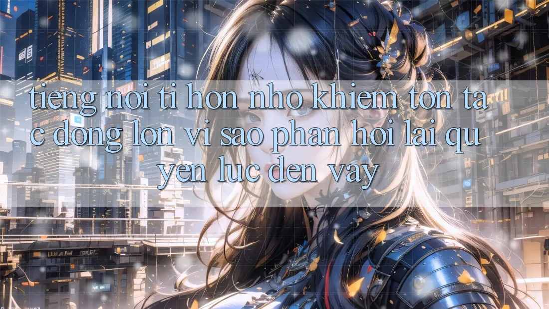 Tiếng Nói Tí hon nhỏ khiêm tốn, Tác Động Lớn: Vì Sao Phản Hồi Lại “Quyền Lực” Đến Vậy? Tiếng Nói Tí hon nhỏ khiêm tốn, Tác Động Lớn: Vì Sao Phản Hồi Lại “Quyền Lực” Đến Vậy?