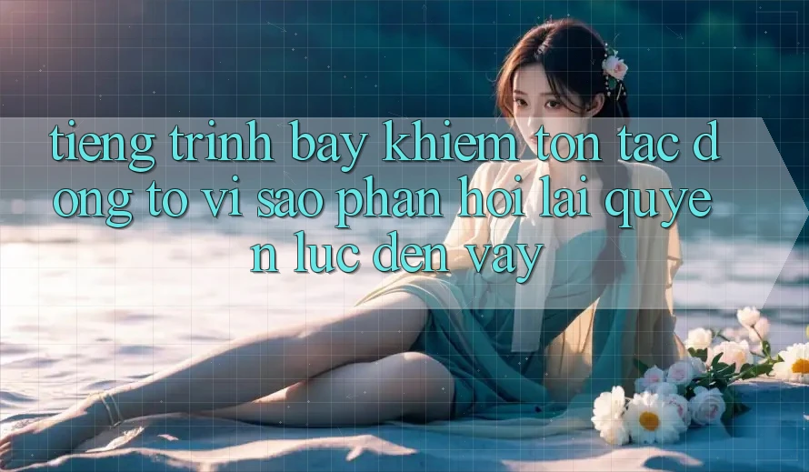 Tiếng Trình bày Khiêm tốn, Tác Động To: Vì Sao Phản Hồi Lại “Quyền Lực” Đến Vậy?