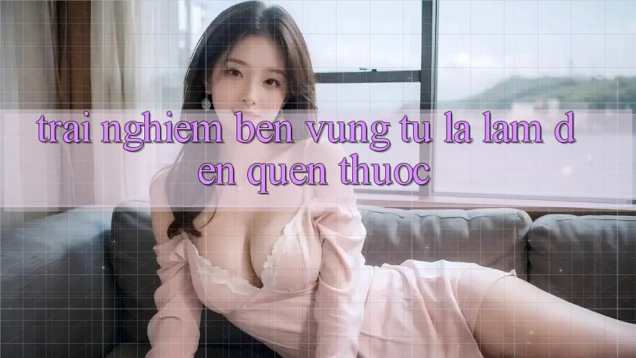 Trải nghiệm bền vững: từ lạ lẫm đến quen thuộc Trải nghiệm bền vững: từ lạ lẫm đến quen thuộc