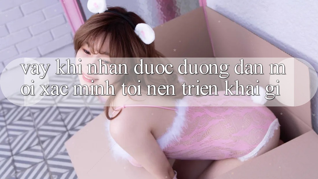 Vậy, khi nhận được “đường dẫn mới Xác minh”, tôi nên triển khai gì? Vậy, khi nhận được “đường dẫn mới Xác minh”, tôi nên triển khai gì?